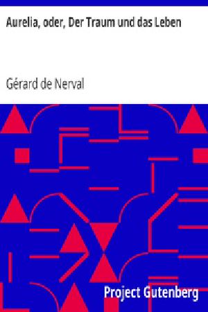 [Gutenberg 39575] • Aurelia, oder, Der Traum und das Leben